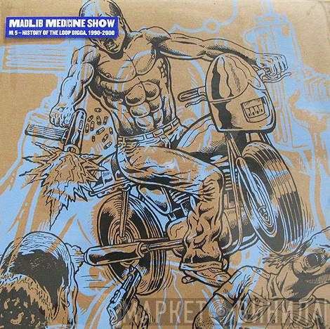 Madlib - History Of The Loop Digga, 1990-2000