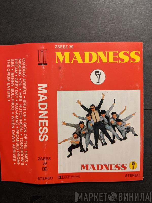  Madness  - 7