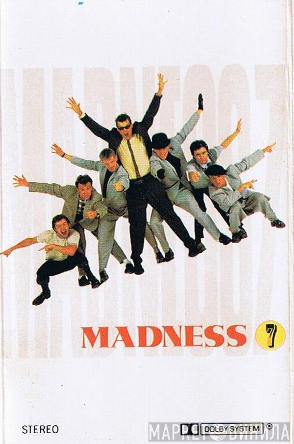  Madness  - 7