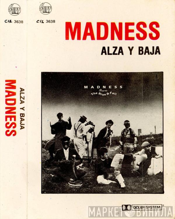  Madness  - Alza Y Baja (The Rise & Fall)