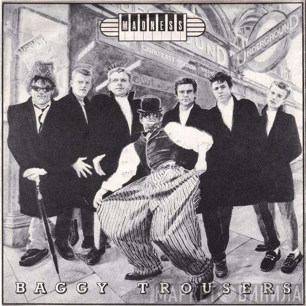 Madness  - Baggy Trousers