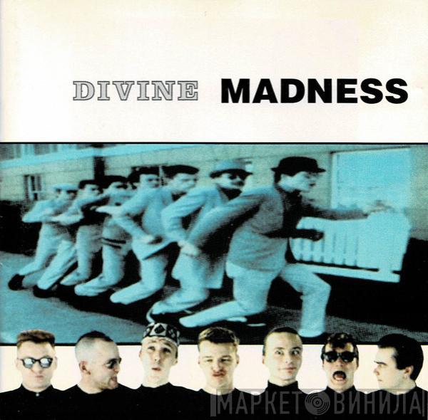  Madness  - Divine Madness