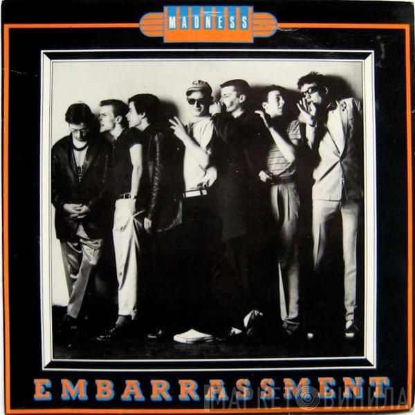 Madness - Embarrassment