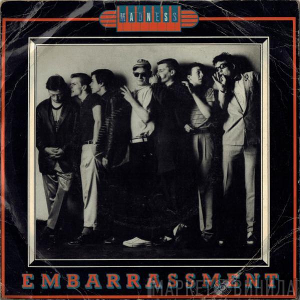 Madness - Embarrassment