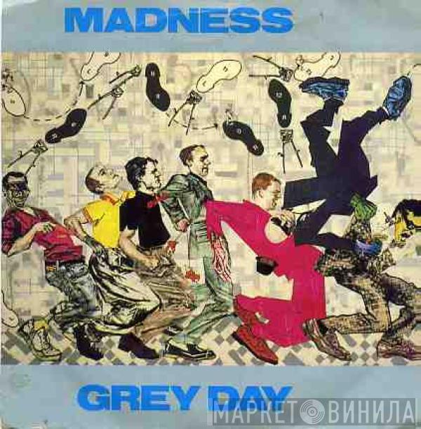  Madness  - Grey Day