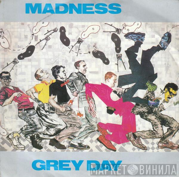  Madness  - Grey Day