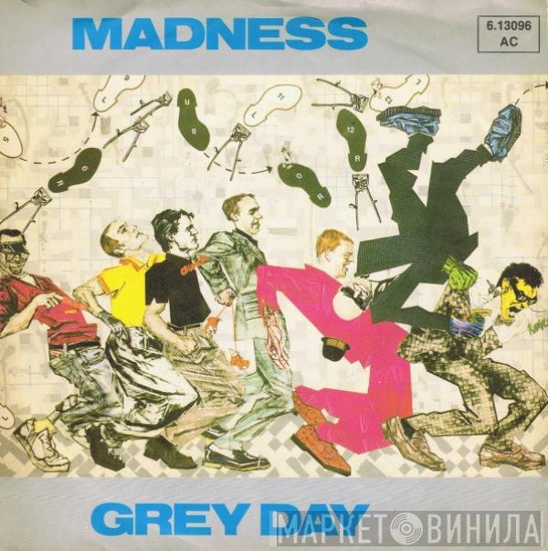  Madness  - Grey Day