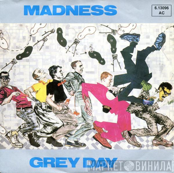  Madness  - Grey Day