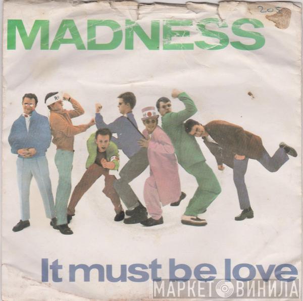 Madness - It Must Be Love