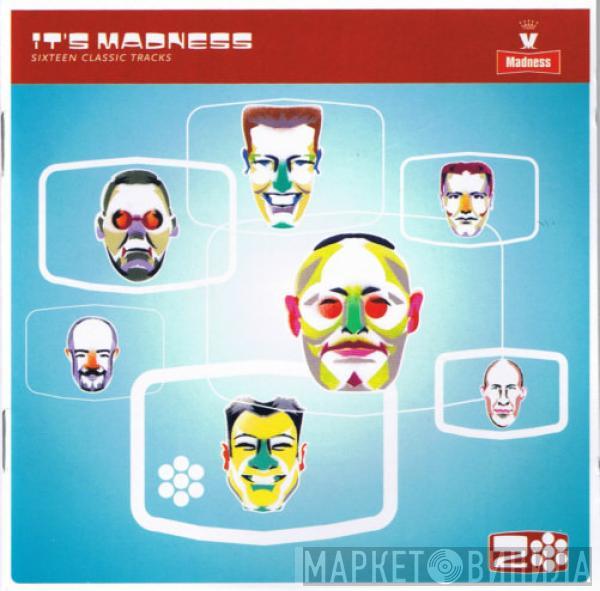Madness - It's Madness: Sixteen Classic Tracks
