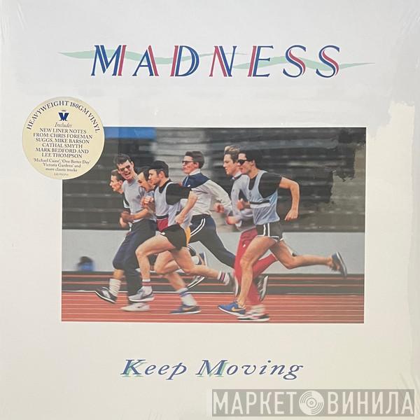 Madness - Keep Moving