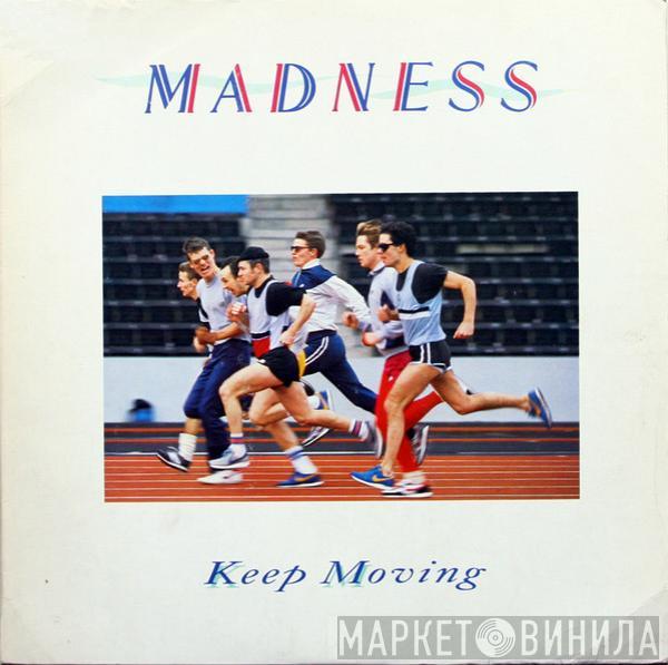  Madness  - Keep Moving