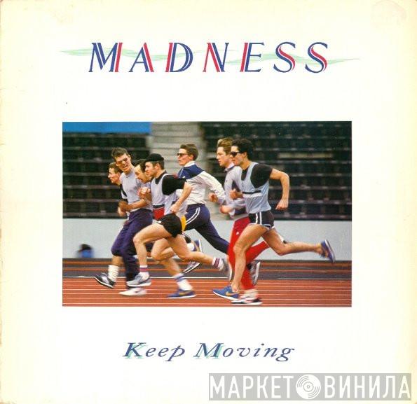  Madness  - Keep Moving