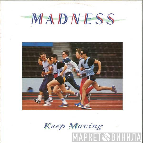  Madness  - Keep Moving
