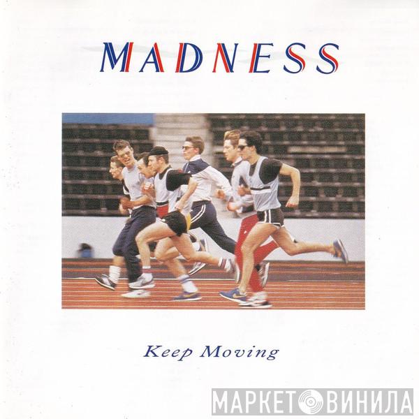  Madness  - Keep Moving