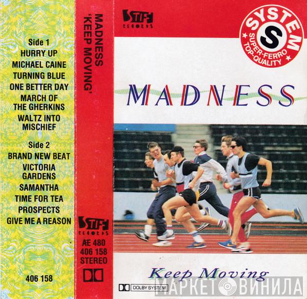  Madness  - Keep Moving