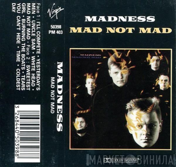  Madness  - Mad Not Mad