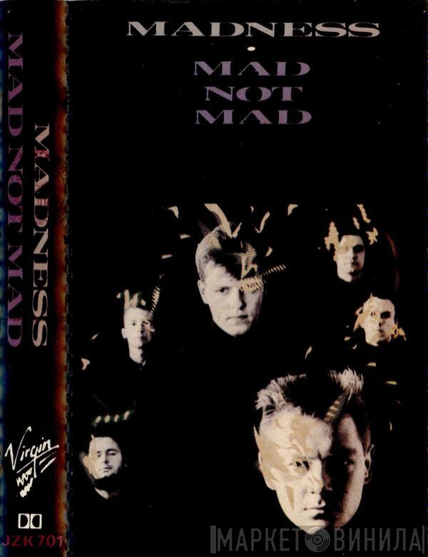  Madness  - Mad Not Mad