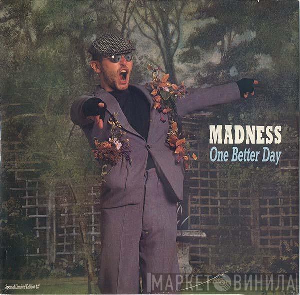  Madness  - One Better Day