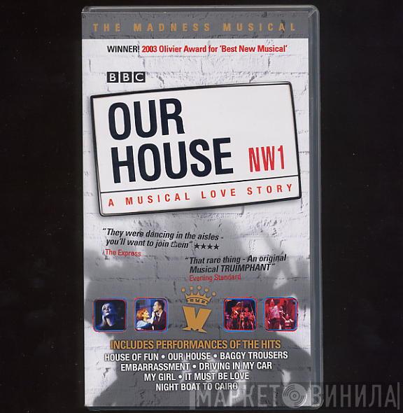  Madness  - Our House - A Musical Love Story
