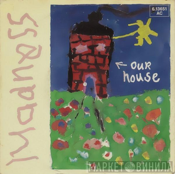  Madness  - Our House