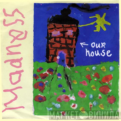  Madness  - Our House