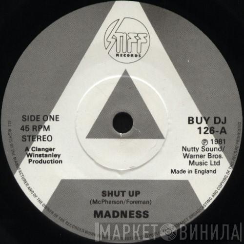 Madness - Shut Up