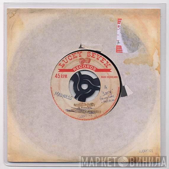 Madness - Sorry