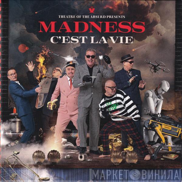 Madness - Theatre Of The Absurd Presents C’est La Vie