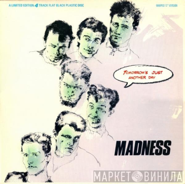  Madness  - Tomorrow's Just Another Day (Warped 12" Version)