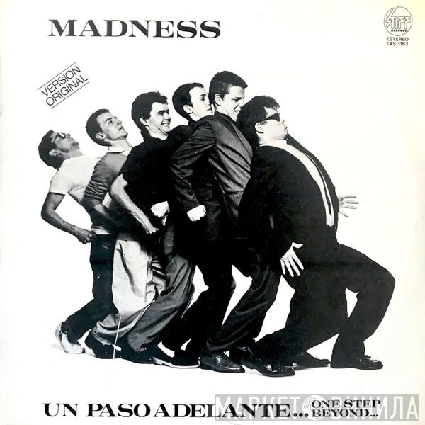  Madness  - Un Paso Adelante... = One Step Beyond...