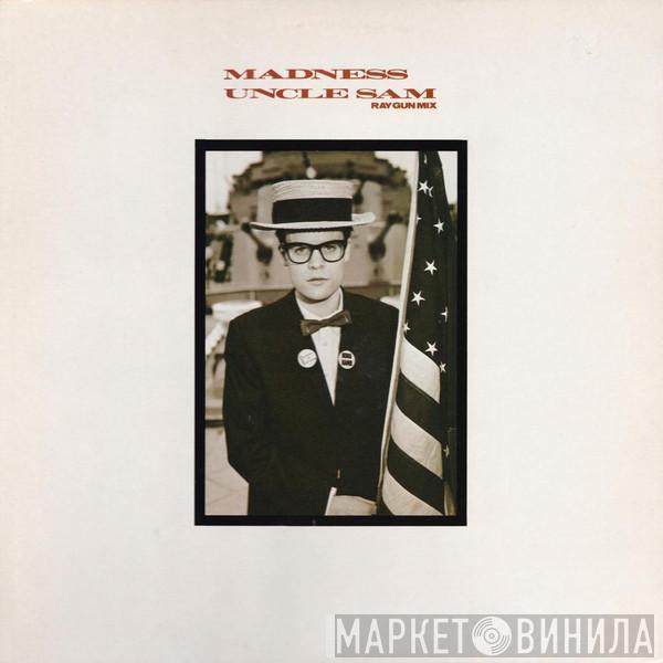  Madness  - Uncle Sam (Ray Gun Mix)
