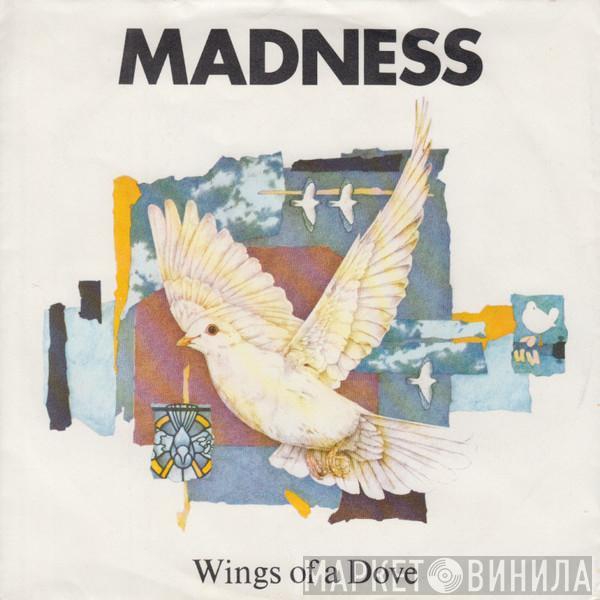  Madness  - Wings Of A Dove