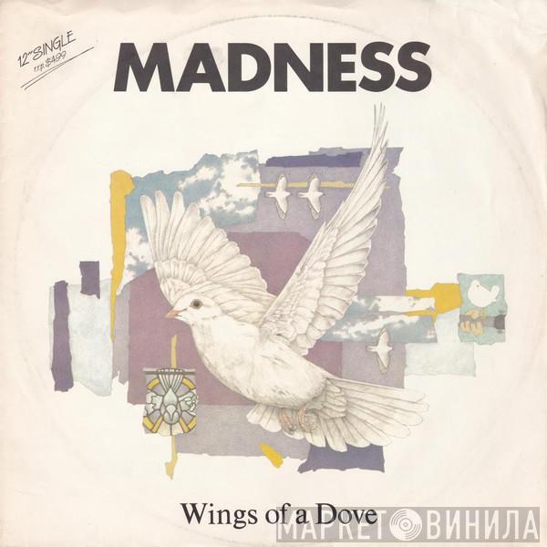  Madness  - Wings Of A Dove