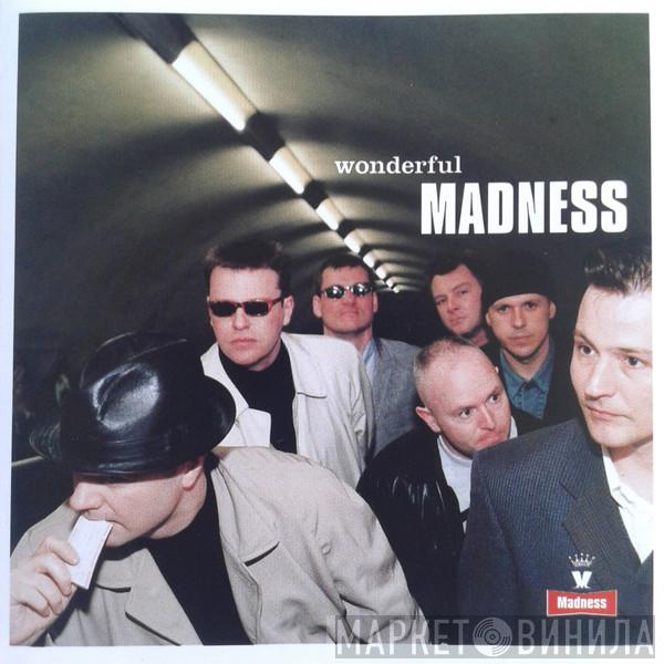  Madness  - Wonderful