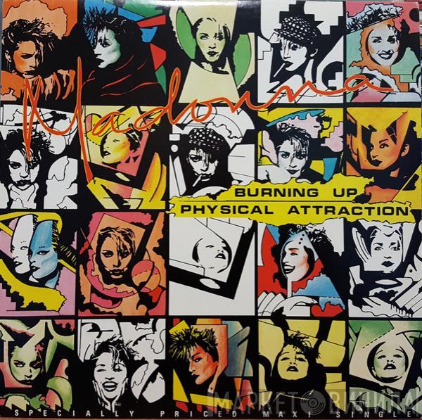  Madonna  - Burning Up / Physical Attraction