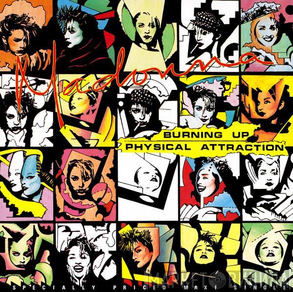  Madonna  - Burning Up / Physical Attraction