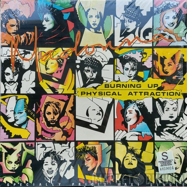  Madonna  - Burning Up / Physical Attraction
