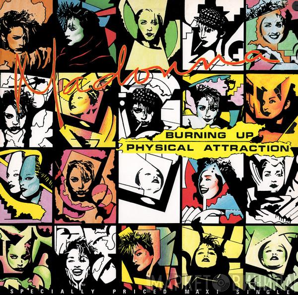  Madonna  - Burning Up / Physical Attraction