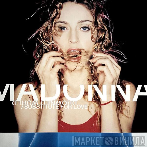  Madonna  - Drowned World / Substitute For Love (Remixes)