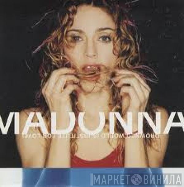  Madonna  - Drowned World / Substitute For Love