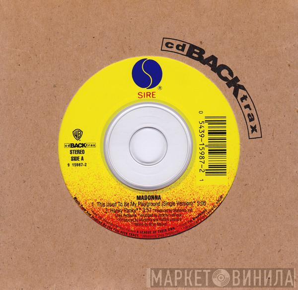  Madonna  - This Used To Be My Playground / Hanky Panky