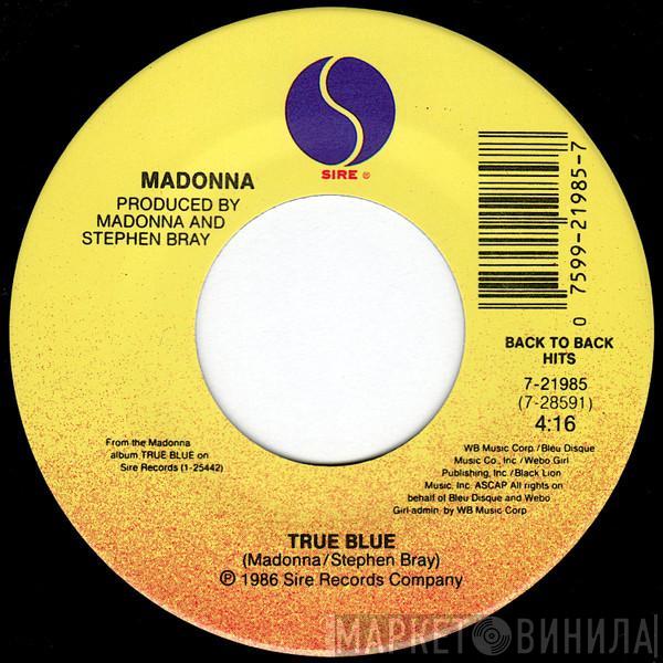  Madonna  - True Blue / Live To Tell