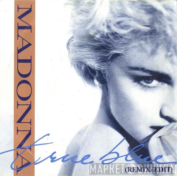 Madonna  - True Blue (Remix/Edit)