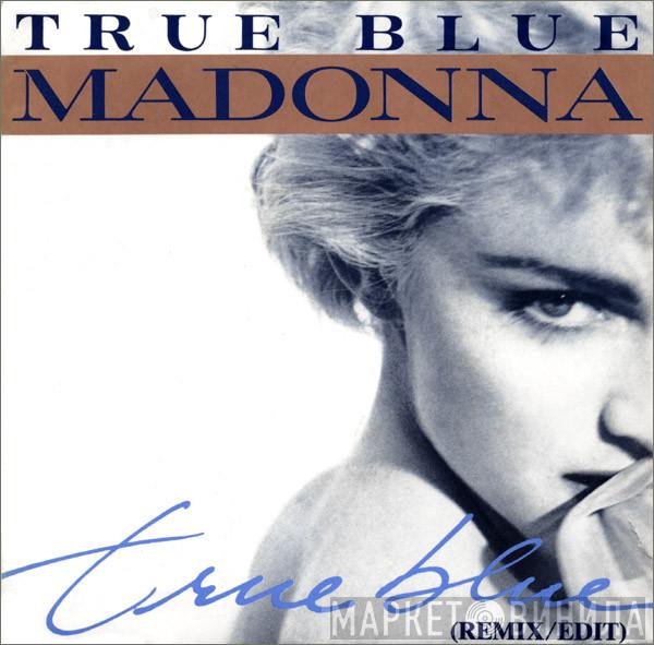  Madonna  - True Blue (Remix/Edit)