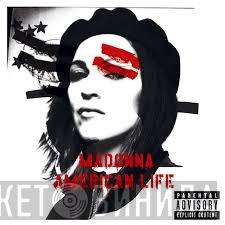  Madonna  - American Life