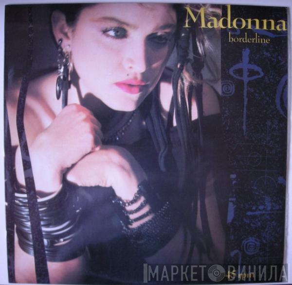 Madonna  - Borderline