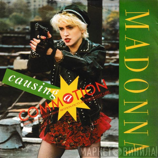 Madonna - Causing A Commotion