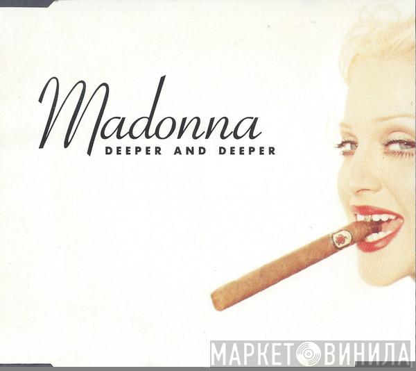  Madonna  - Deeper And Deeper