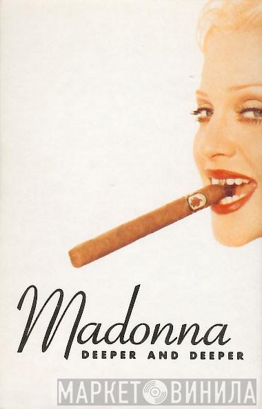  Madonna  - Deeper And Deeper
